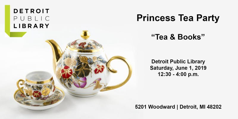 Princess Tea Party by Detroit Public Library Children's Teens Services Department FunInMichigan