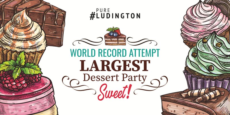 2019 World Record Attempt - Largest Dessert Party FunInMichigan #PureMichigan