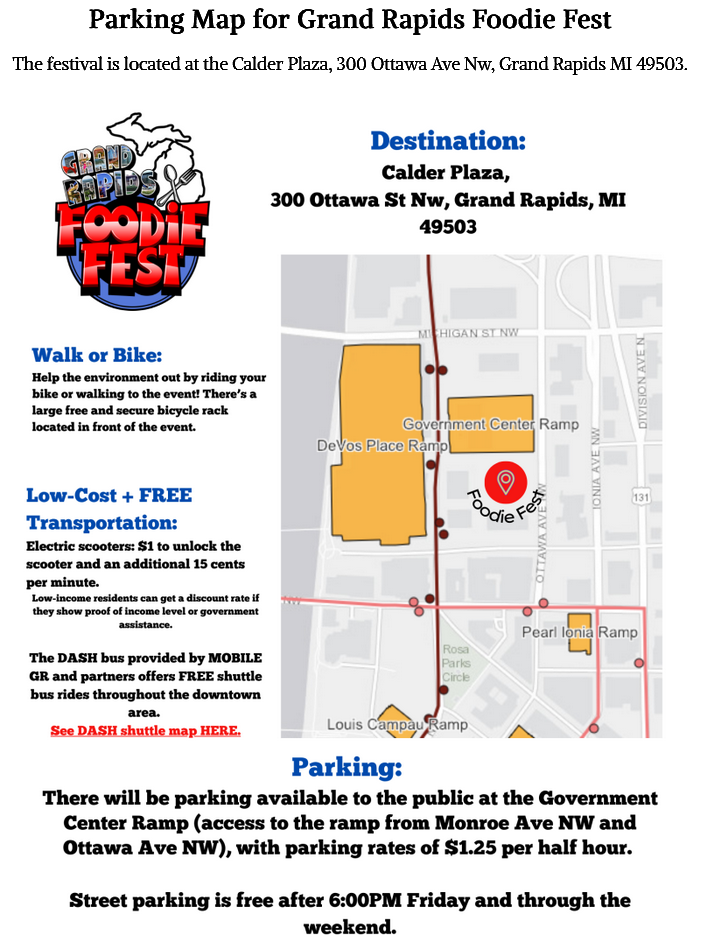 Parking Map for Grand Rapids Foodie Fest The festival Calder Plaza 300 Ottawa Ave Nw Grand Rapids MI 49503 FunInMichigan