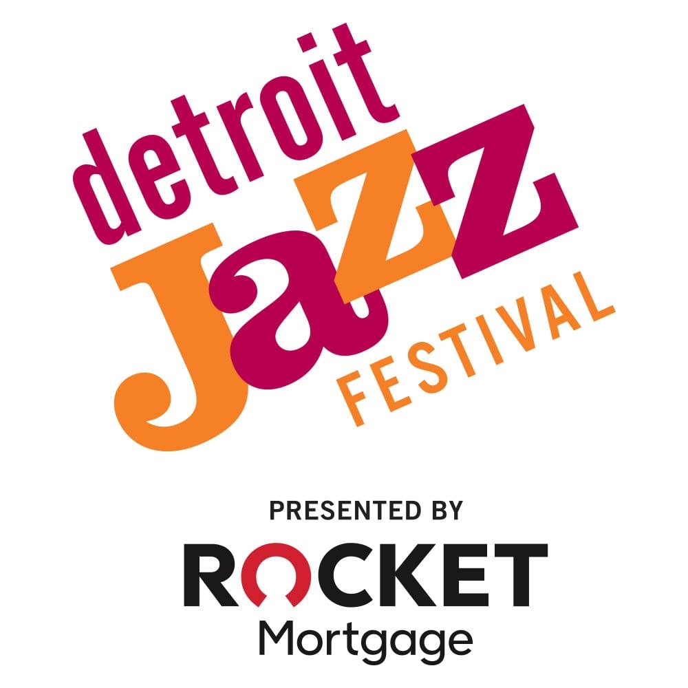 DETROIT JAZZ FESTIVAL PRESENTED BY ROCKET MORTGAGE ANNOUNCES 2022 LINEUP