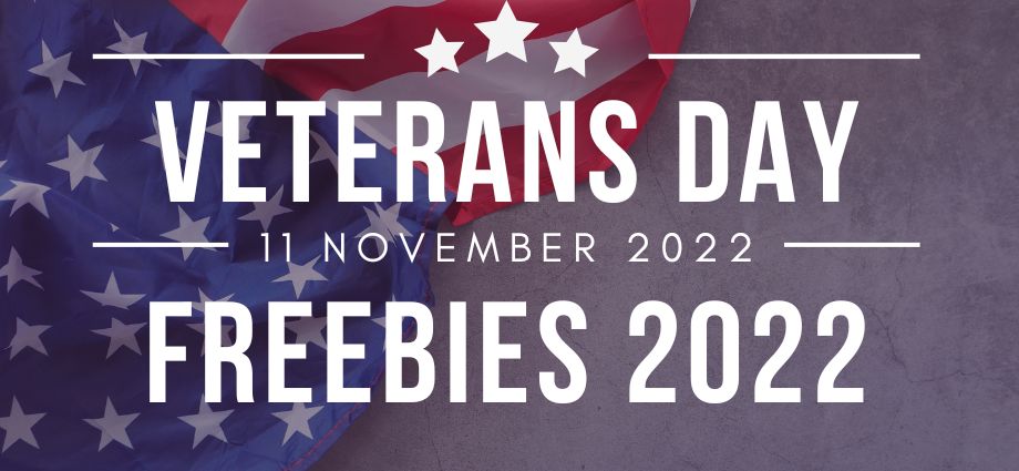 Master List Of Freebies For Veterans Day 2022 